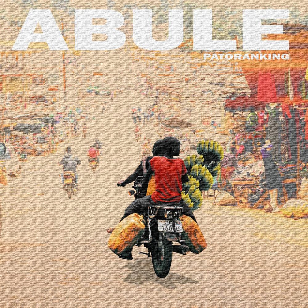[Music] Patoranking – “Abule”