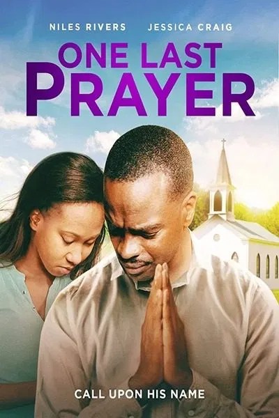 One Last Prayer (2020) – Hollywood Movie