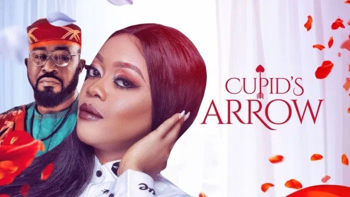 Cupid’s Arrow – Nollywood Movie