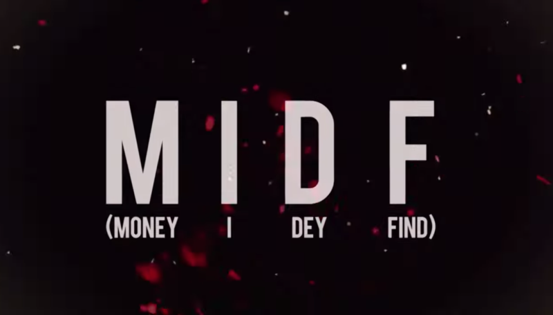 [Lyrics] Ycee – “MIDF” (Money I Dey Find)