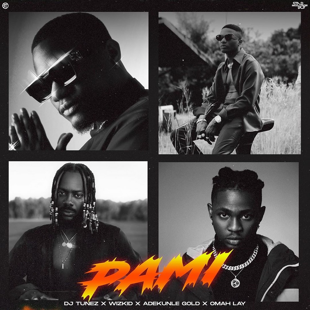 [Music] DJ Tunez – “Pami” ft. Wizkid, Adekunle Gold, Omah Lay