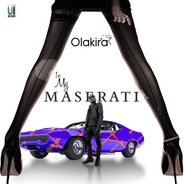 [Music] Olakira – “In My Maserati”