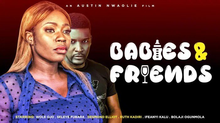 Babies And Friends – Nollywood Movie