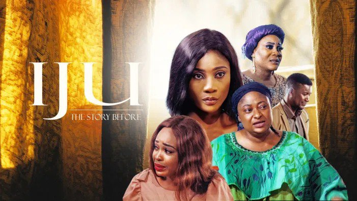 Iju: The Story Before – Nollywood Movie