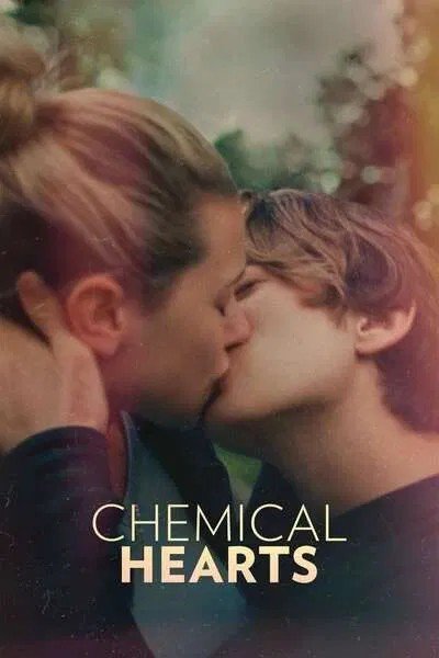 Chemical Hearts (2020) – Hollywood Movie