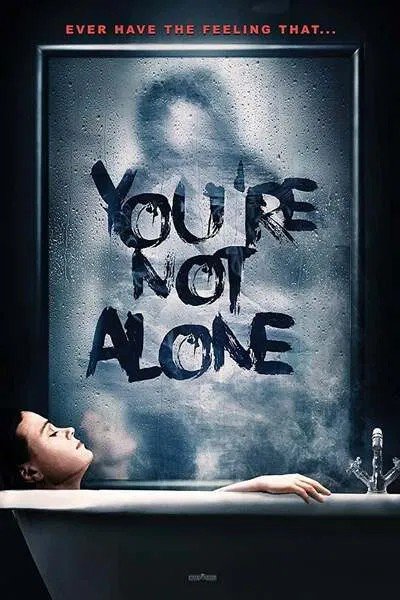 You’re Not Alone (2020) – Hollywood Movie