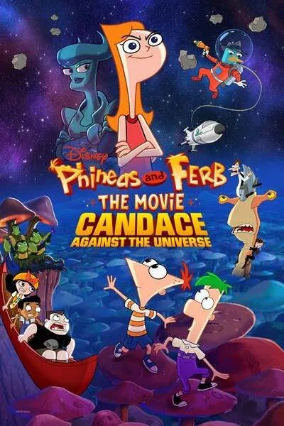 Phineas and Ferb the Candace Against the Universe (2020) – Hollywood Movie