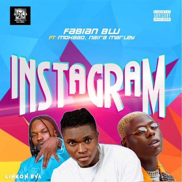 [Music] Fabian Blu – “Instagram” ft. Naira Marley, Mohbad