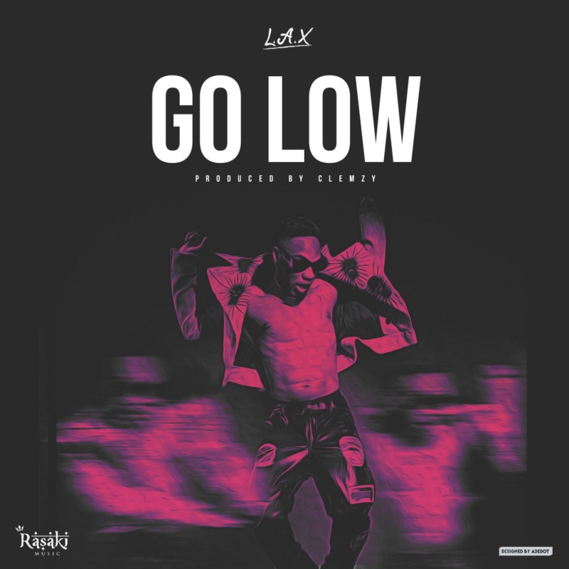 [Visualizer + Lyrics] L.A.X – “Go Low”