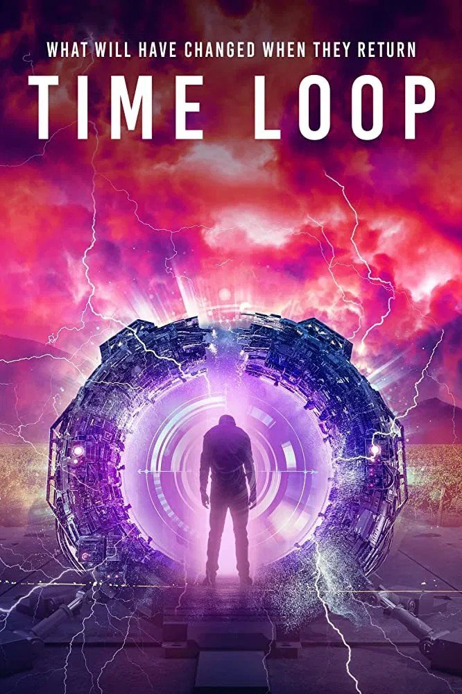 Time Loop (2020) – Hollywood Movie