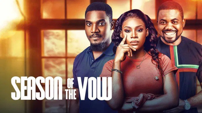 Season Of The Vow – Nollywood Movie