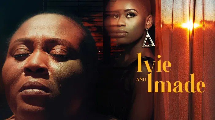 Ivie And Imade – Nollywood Movie