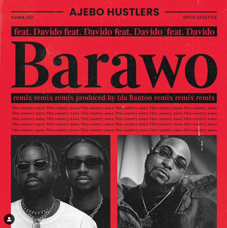 [Lyrics] Ajebo Hustlers ft. Davido – “Barawo (Remix)”