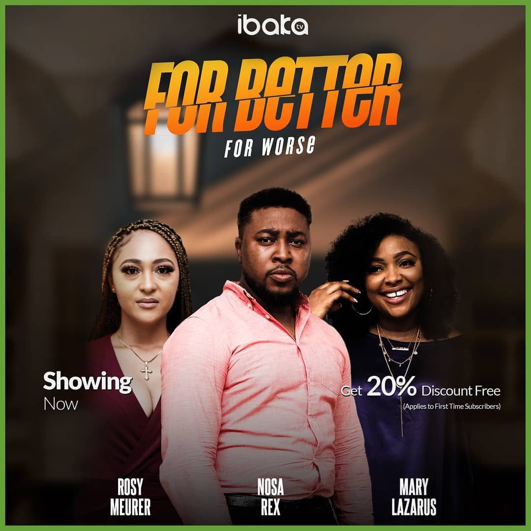 For Better For Worse – Nollywood Movie