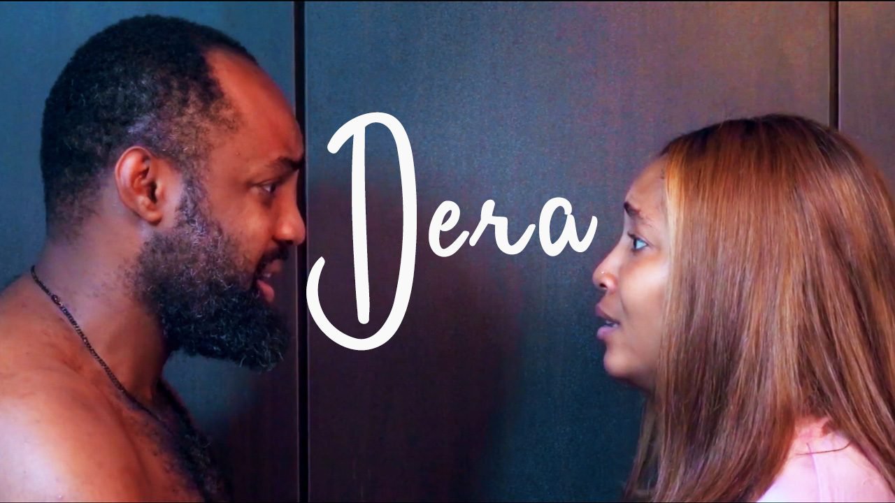 Dera – Nollywood Movie