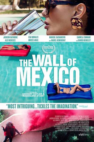 The Wall of Mexico (2020) – Hollywood Movie