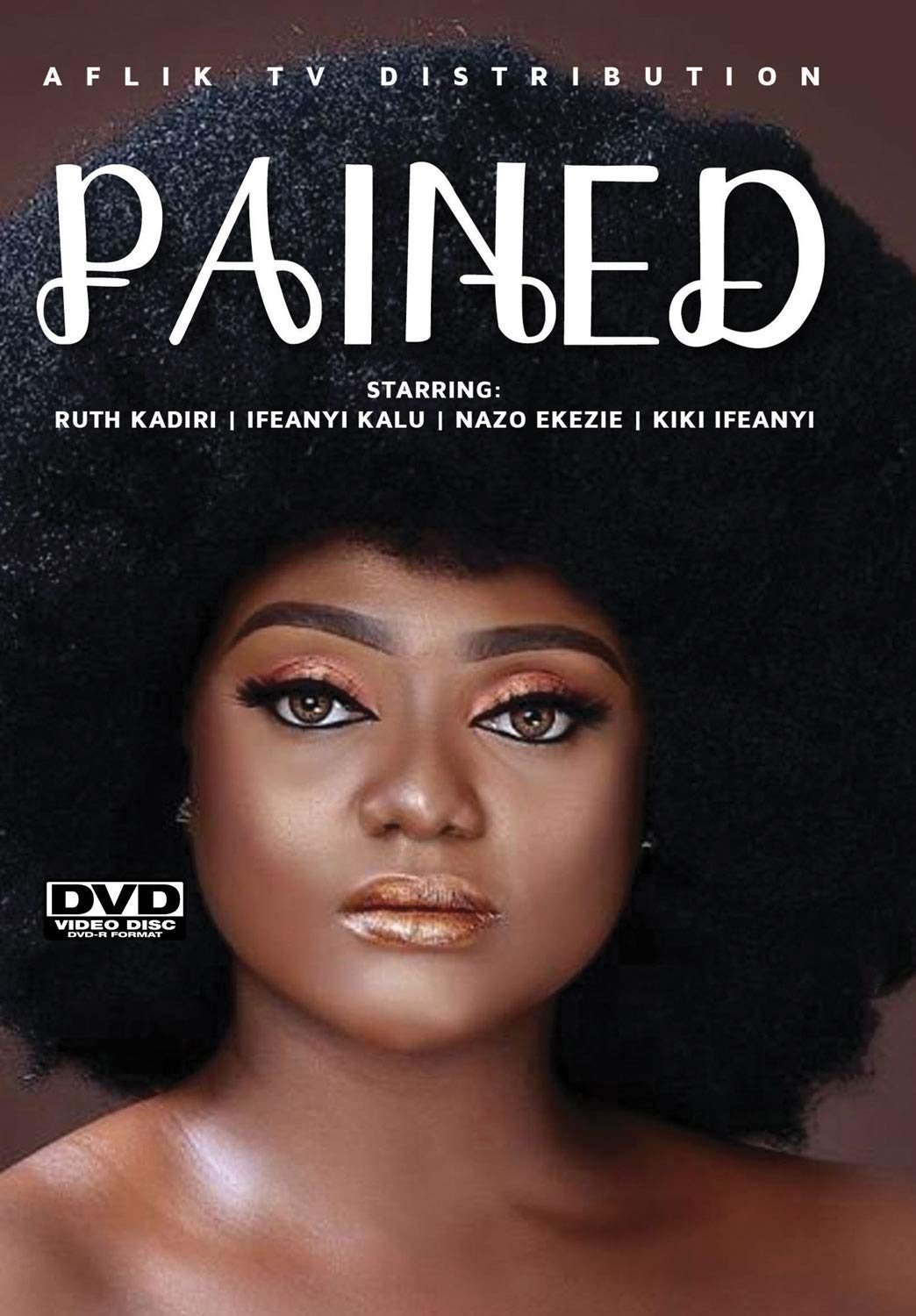 Pained – Nollywood Movie