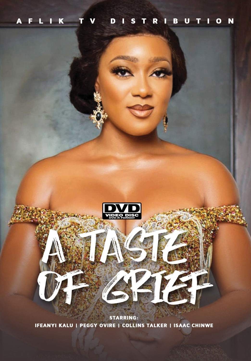 Taste Of Grief – Nollywood Movie