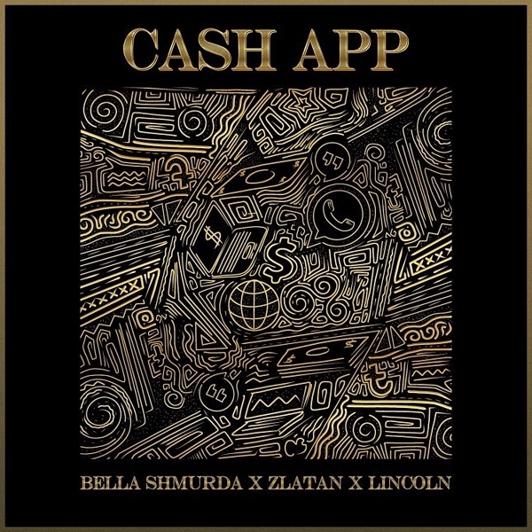 [Lyrics + Visualizer] Bella Shmurda x Zlatan x Lincoln – “Cash App”