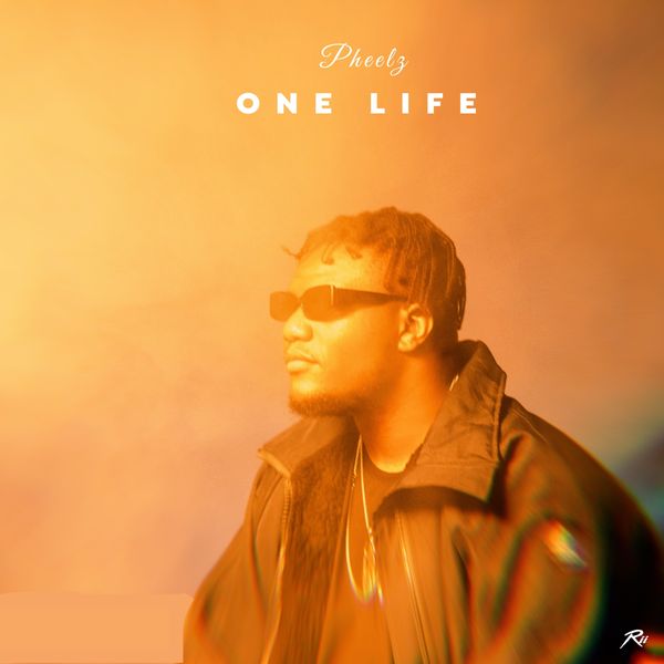 [Music] Pheelz – “One Life”