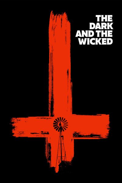 The Dark and the Wicked (2020) – Hollywood Movie