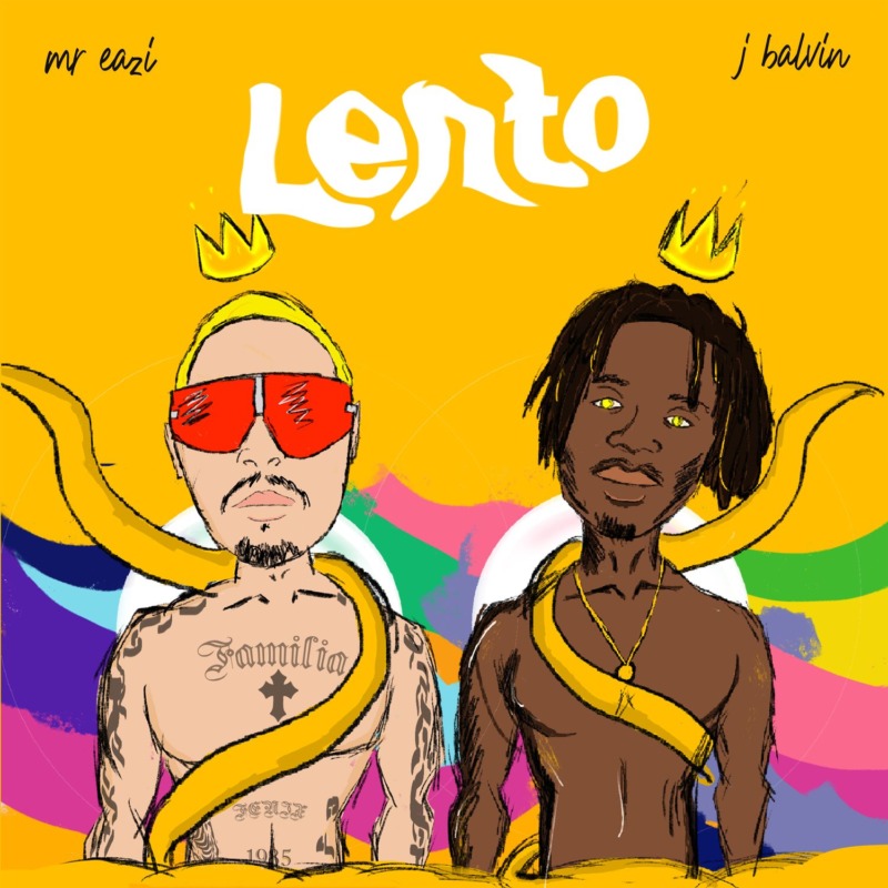 [Lyrics] Mr Eazi x J Balvin – “Lento”