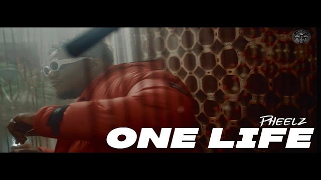 [Video] Pheelz – “One Life”