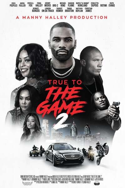 True to the Game 2 (2020) – Hollywood Movie
