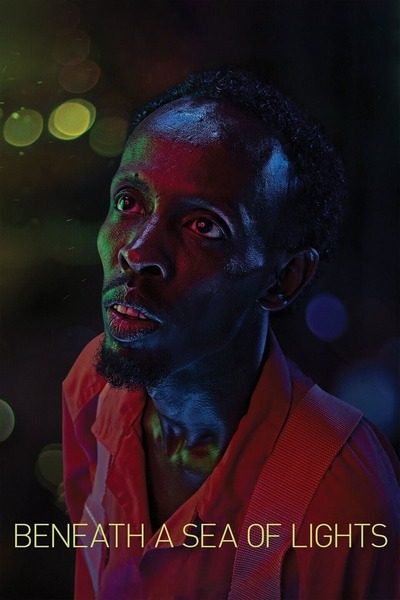 Beneath a Sea of Lights (2020) – Hollywood Movie