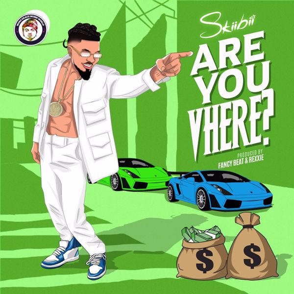 [Music] Skiibii – “Are You Vhere”