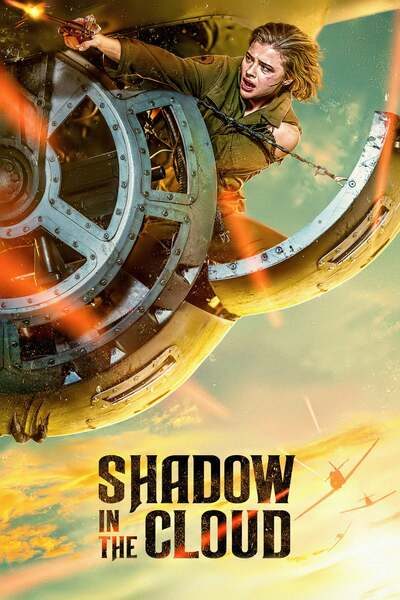 Shadow in the Cloud (2020) – Hollywood Movie