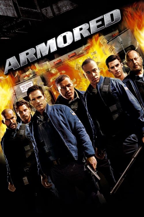Armoured (2009) – Hollywood Movie