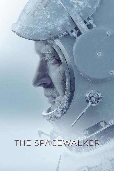 Spacewalker (2017) – Russian Movie