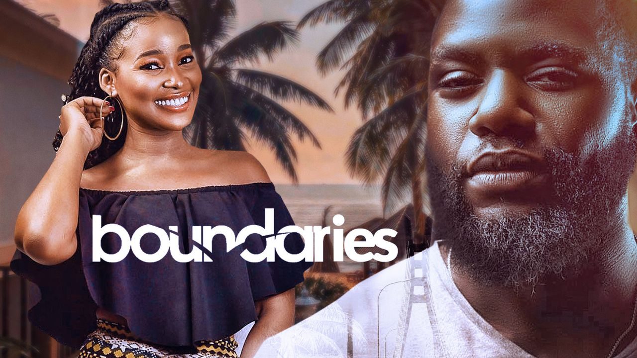 Boundaries – Nollywood Movie