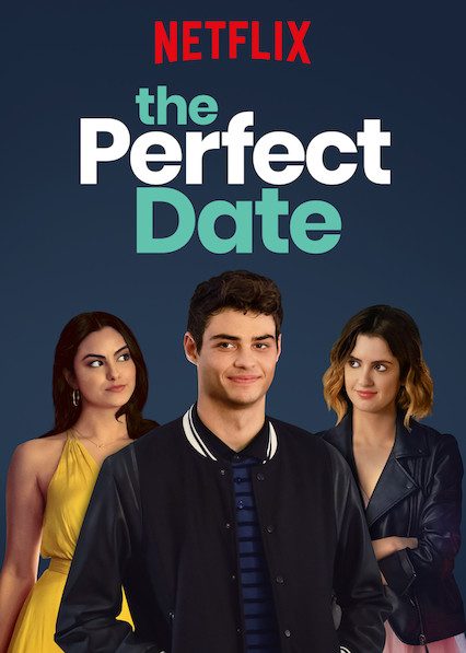 The Perfect Date (2019) – Hollywood Movie