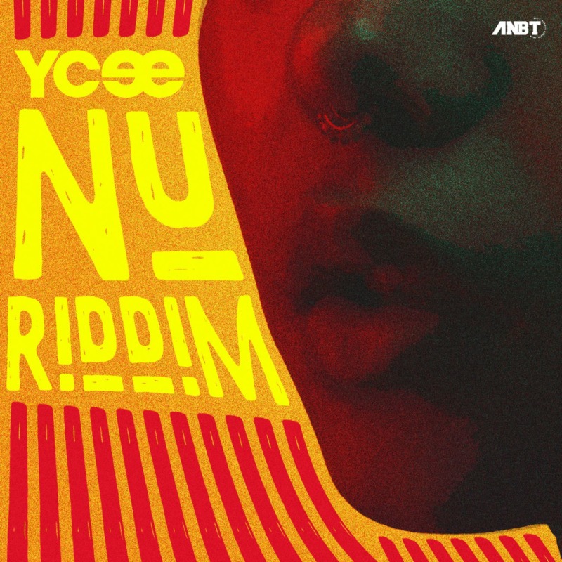[Lyrics] Ycee – “Nu Riddim”
