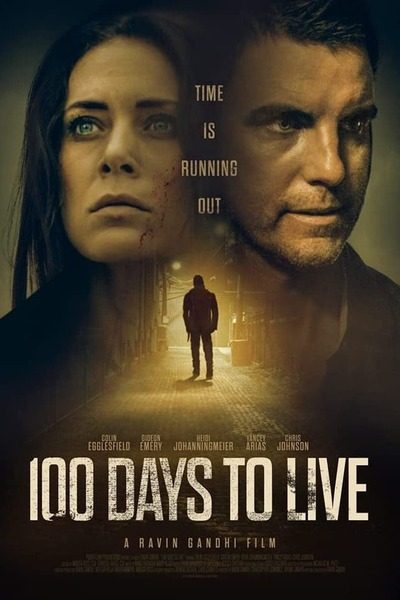 100 Days to Live (2021) – Hollywood Movie