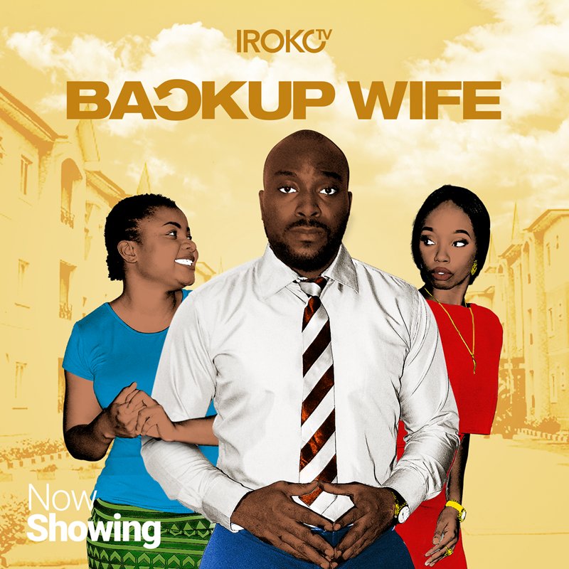 Backup Wife – Nollywood Movie