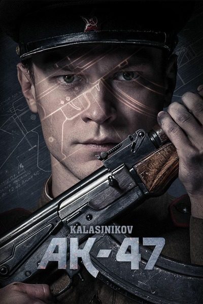 AK 47: Kalashnikov (2021) – Russian Movie