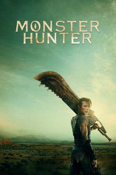 Monster Hunter (2021) – Hollywood Movie