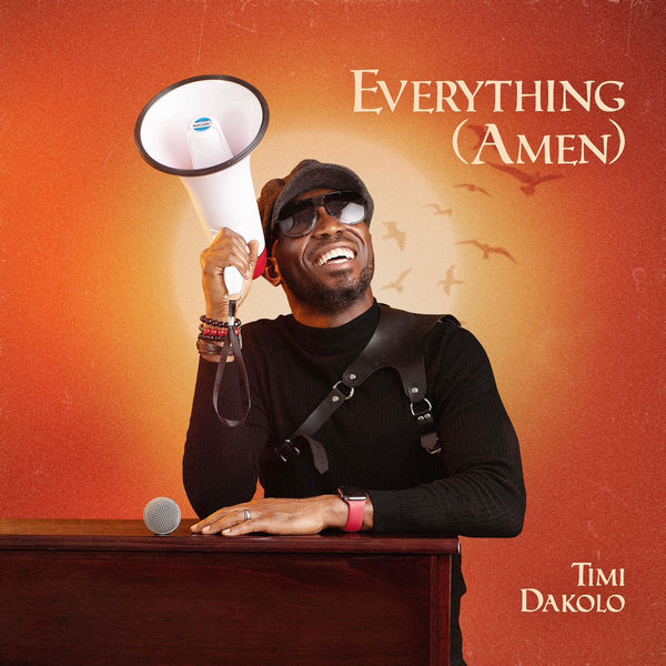 [Music] Timi Dakolo – “Everything” (Amen)