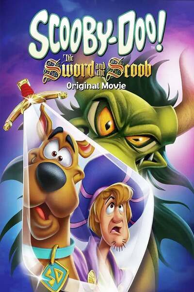 Scooby-Doo! The Sword and the Scoob (2021) – Hollywood Movie