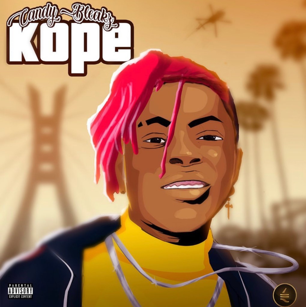 [Music] Candy Bleakz – “Kope”