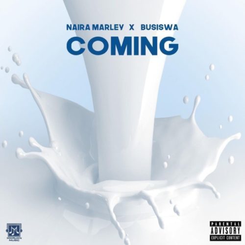 [Music] Naira Marley – “Coming” ft. Busiswa