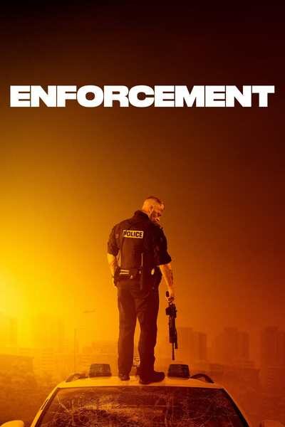Enforcement (2021) – Hollywood Movie