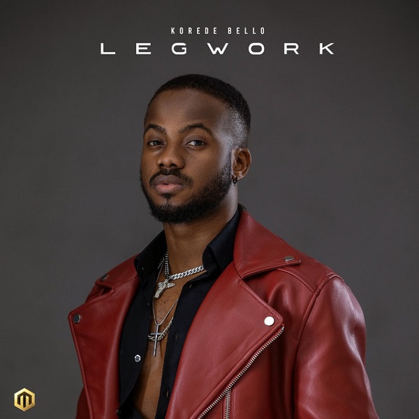 [Music] Korede Bello – “Leg Work”