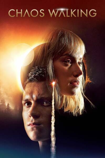 Chaos Walking (2021) – Hollywood Movie
