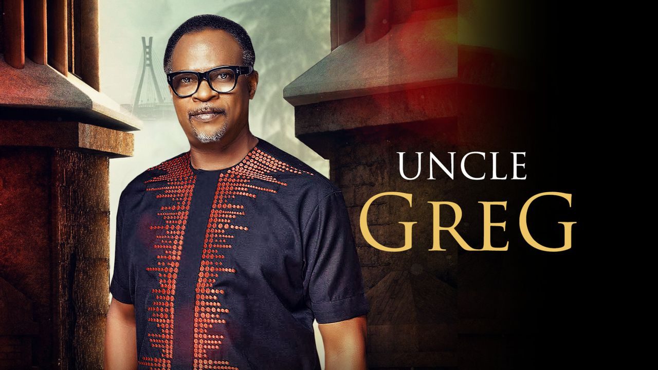 Uncle Greg – Nollywood Movie