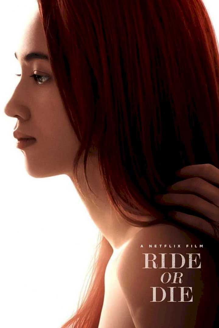 Ride or Die (2021) – Hollywood Movie