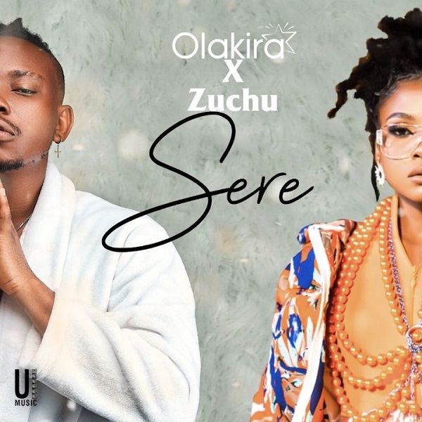 [Music] Olakira – “Sere” ft. Zuchu